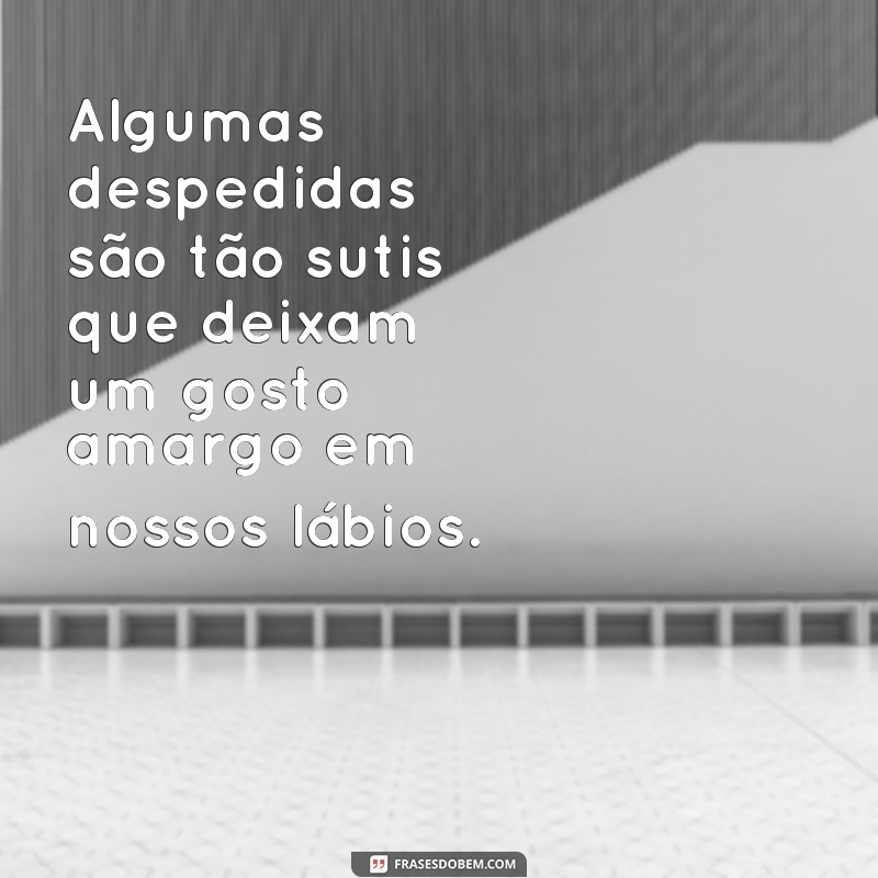 Frases Indiretas de Decepção Amorosa para Expressar Seus Sentimentos 