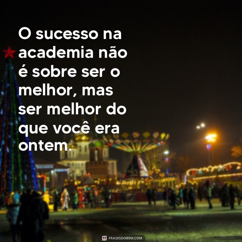 Mensagens Inspiradoras de Determinação para Potencializar Seus Treinos na Academia 