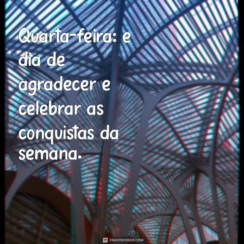 Mensagem Inspiradora de Bom Dia para Quarta-Feira: Comece Seu Dia com Positividade 