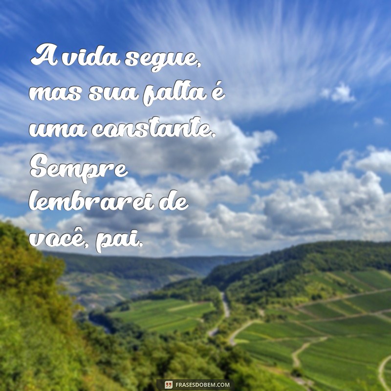 Como Lidar com a Saudade: Mensagens Comemorativas para o 2º Aniversário de Falecimento do Pai 