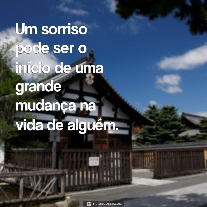 Frases Inspiradoras para Ajudar o Próximo e Espalhar Bondade 