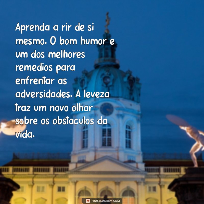 Frases Inspiradoras para Aproveitar a Vida ao Máximo 