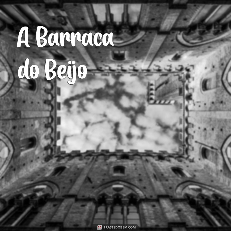 filmes de comédia para assistir na netflix A Barraca do Beijo