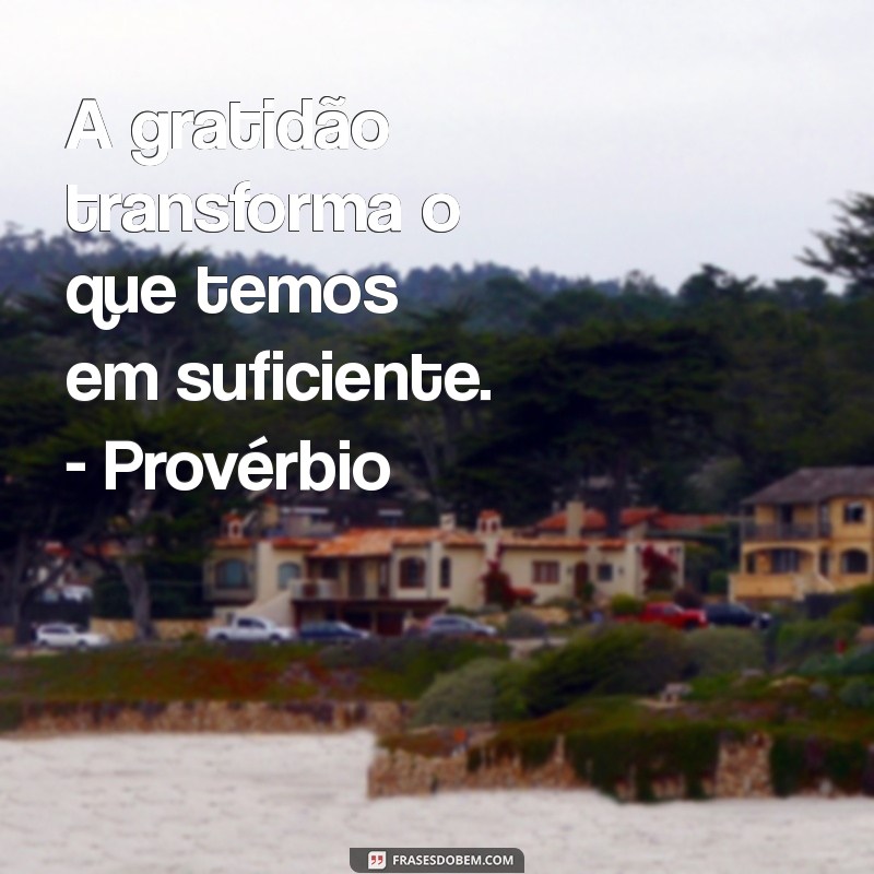 28 Frases Bíblicas Inspiradoras sobre Gratidão para Refletir e Agradecer 