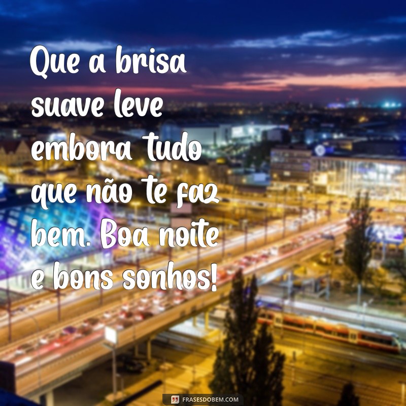 Top 20 Mensagens de Boa Noite para Encantar no WhatsApp 