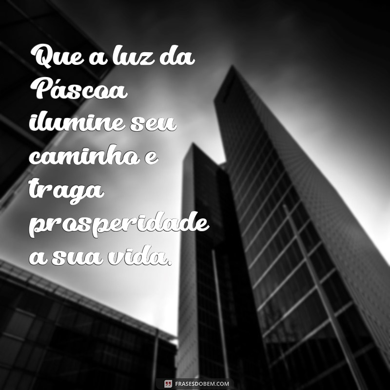 Mensagem de Feliz Páscoa Abençoada: Inspirações para Compartilhar Amor e Esperança 