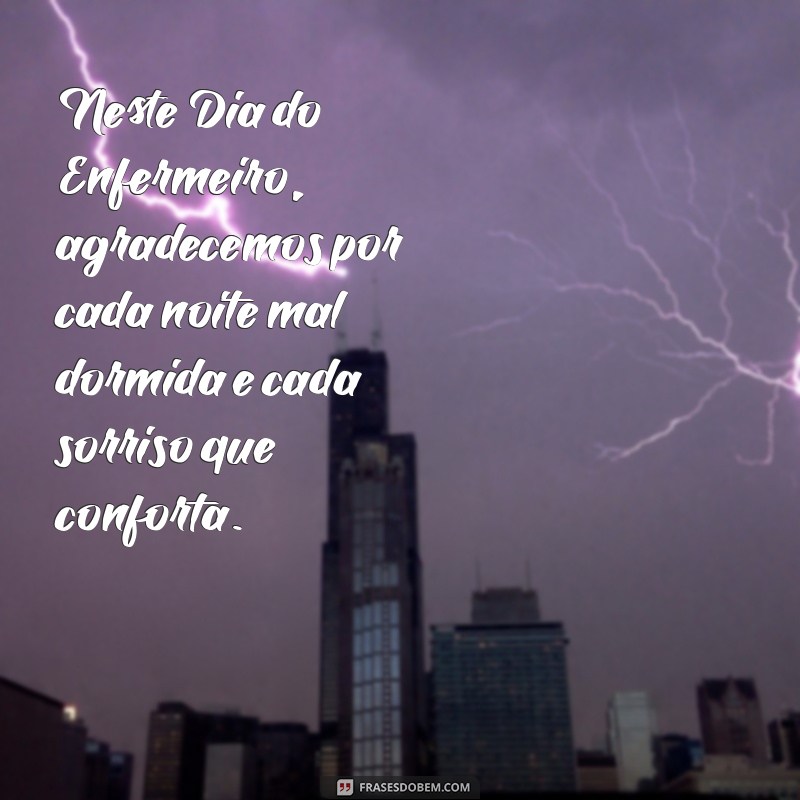 Frases Inspiradoras para Celebrar o Dia do Enfermeiro: Homenagens e Gratidão 