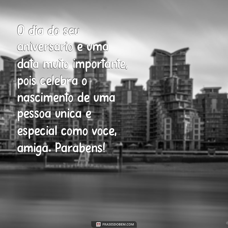 Descubra as melhores frases de parabéns para sua melhor amiga! 