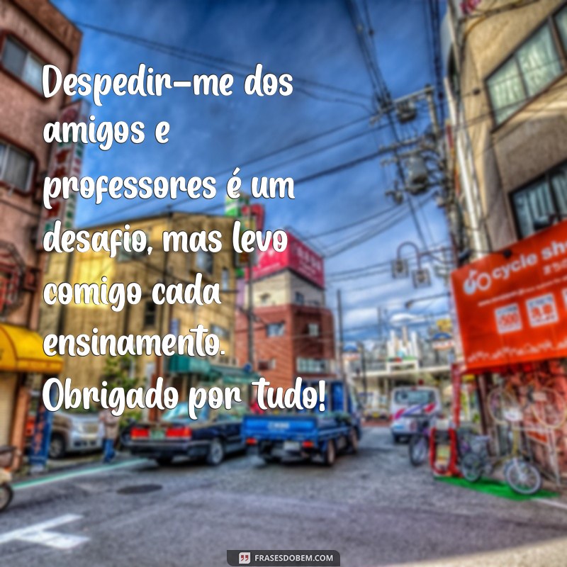 Mensagens Inspiring de Agradecimento e Despedida para Formandos da Escola 