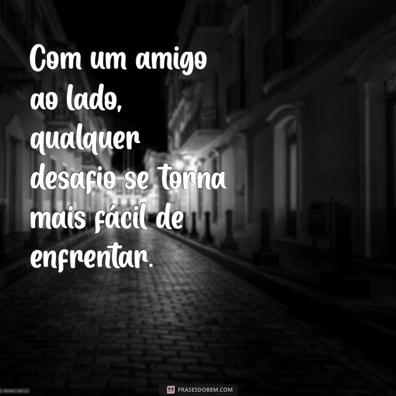 Amigo de Todas as Horas: A Letra que Celebra a Amizade Verdadeira 