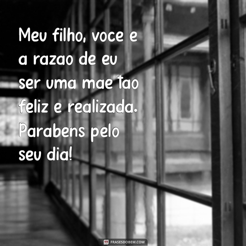 Descubra as melhores frases para celebrar o Dia do Filho com amor e alegria! 