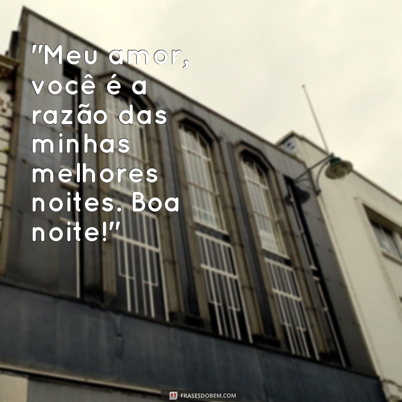 frases texto de boa noite para namorada chorar 