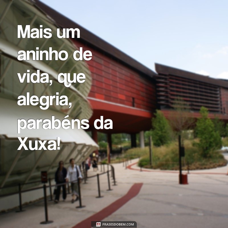 Descubra as melhores frases de parabéns da Xuxa para encantar seus amigos e familiares! 