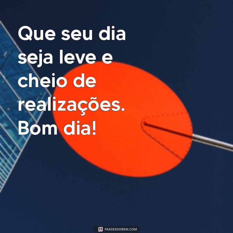 Mensagens Inspiradoras de Bom Dia para Começar o Seu Dia com Positividade 