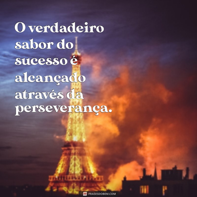 Frases Inspiradoras sobre Trabalho e Conquista: Motive-se a Alcançar Seus Objetivos 