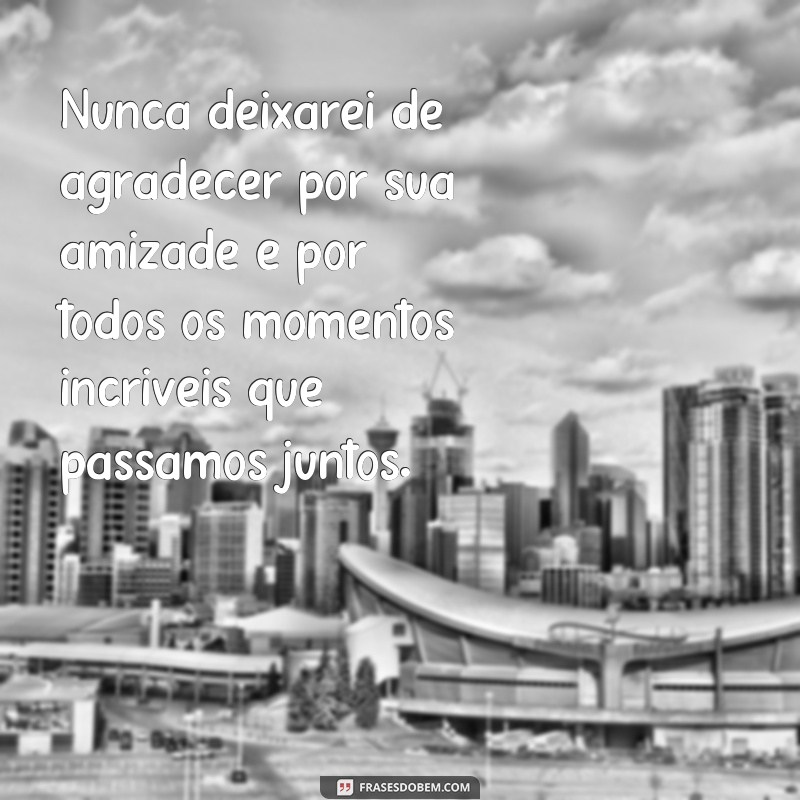 Descubra as melhores frases para expressar gratidão em seus cartões de agradecimento 