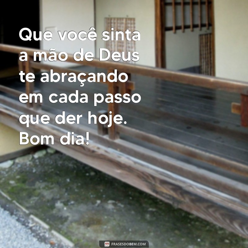 Mensagens Inspiradoras de Bom Dia com Deus para Começar o Dia Abençoado 