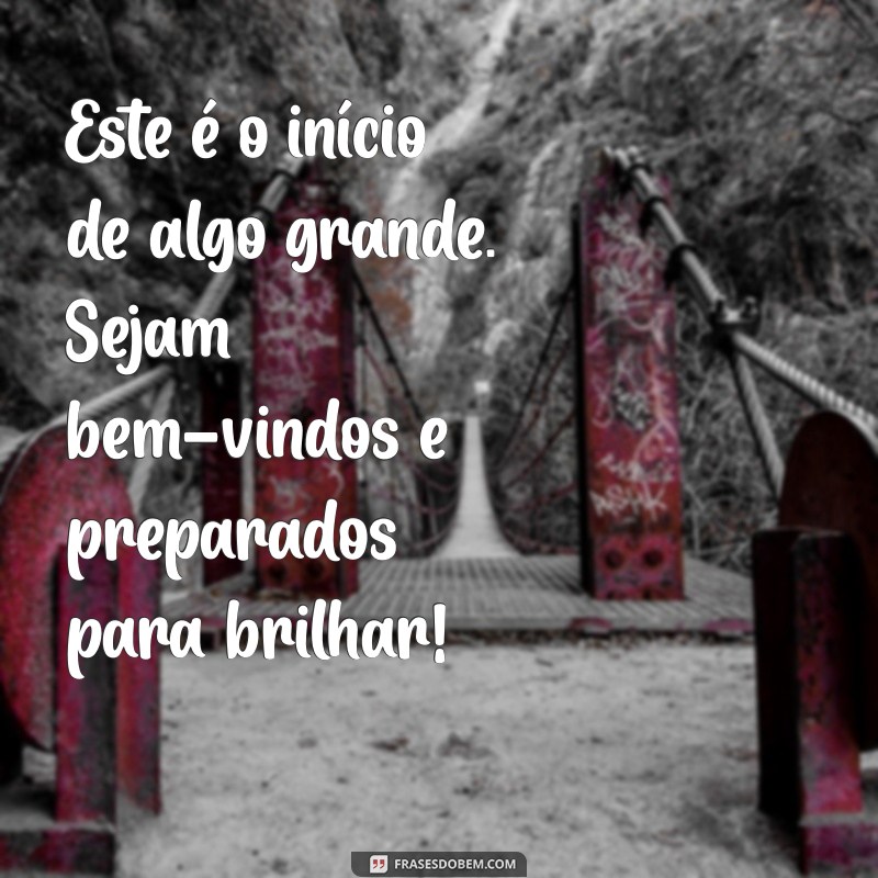 Boas-Vindas para Alunos: Como Criar um Ambiente Acolhedor na Escola 