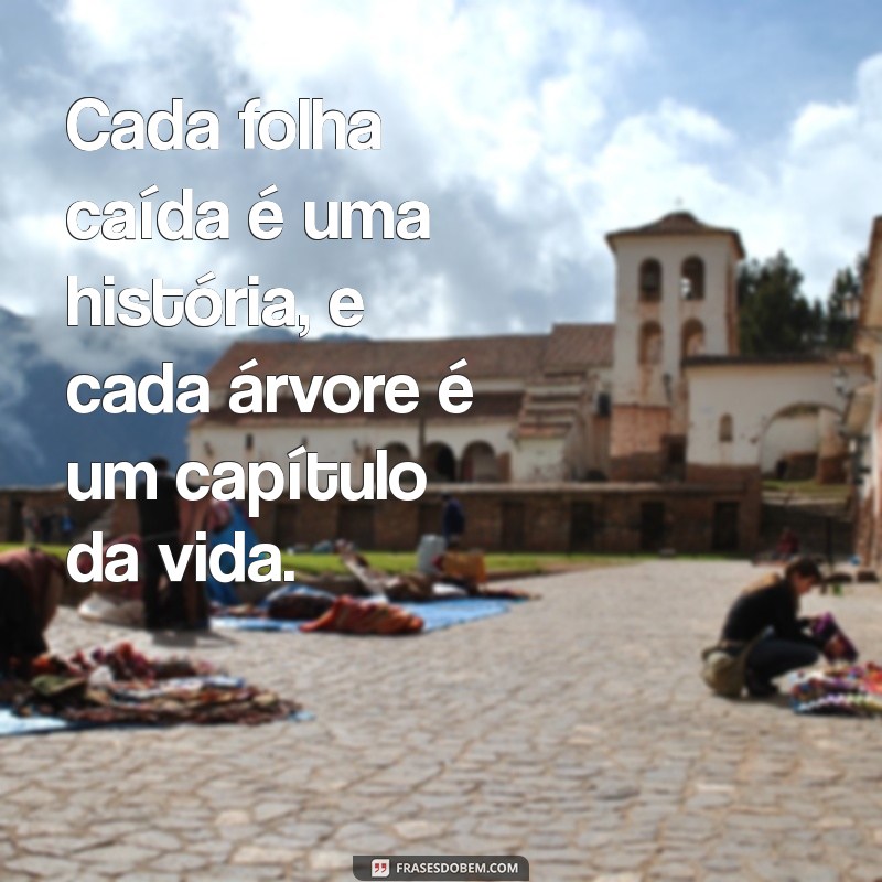 Frases Inspiradoras para Celebrar o Dia da Árvore: Mensagens e Reflexões 