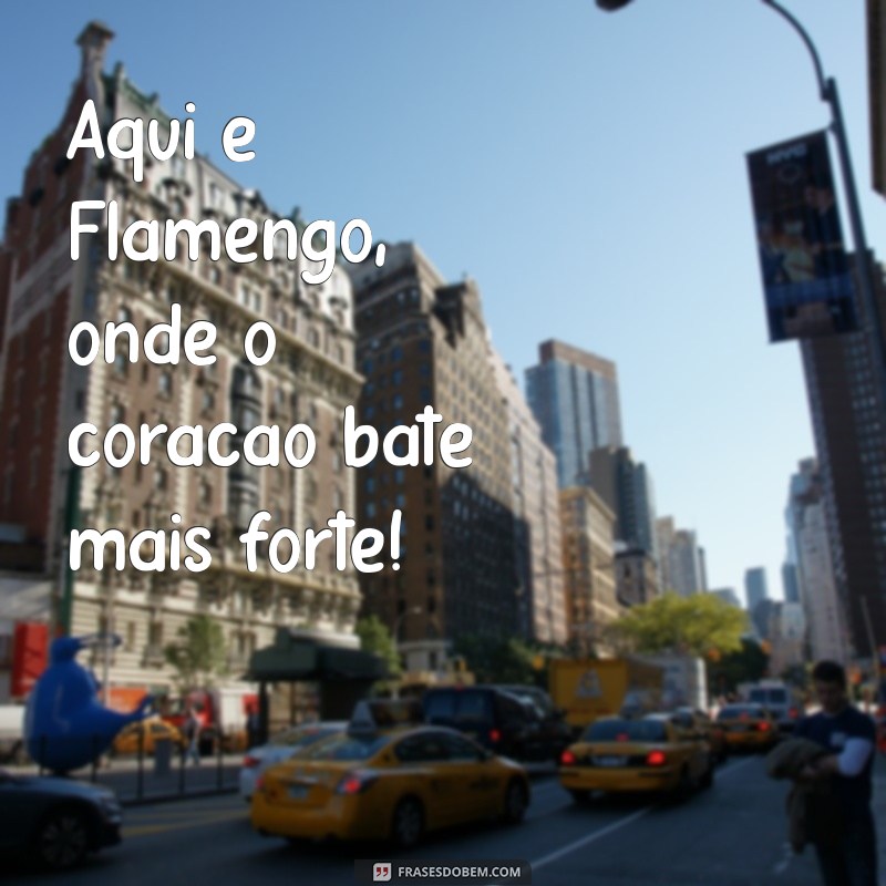 Top 20 Frases Inspiradoras para Legendas de Fotos do Flamengo 