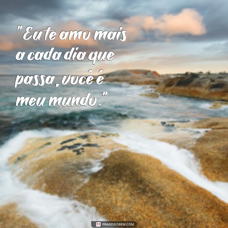 frases de eu te amo para esposa 