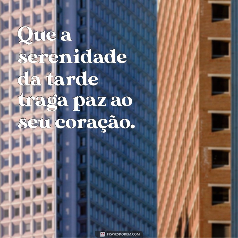 As Melhores Frases de Boa Tarde para Deixar Seu Status Irresistível 