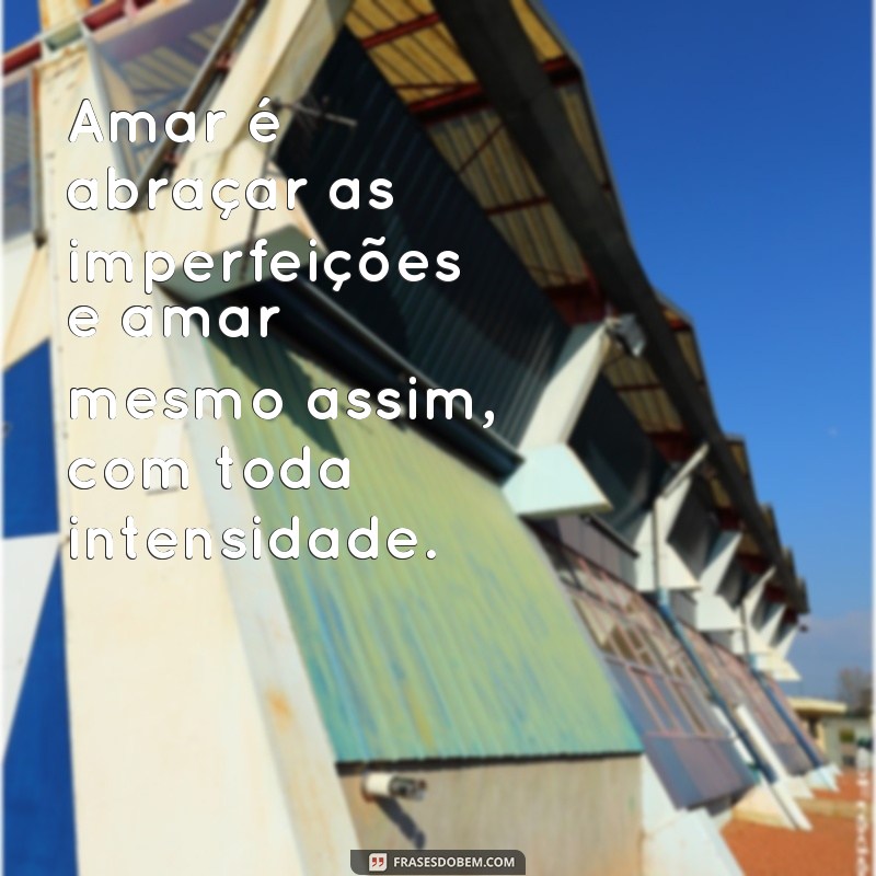 Descubra as Melhores Frases de Amor do Pensador para se Inspirar 