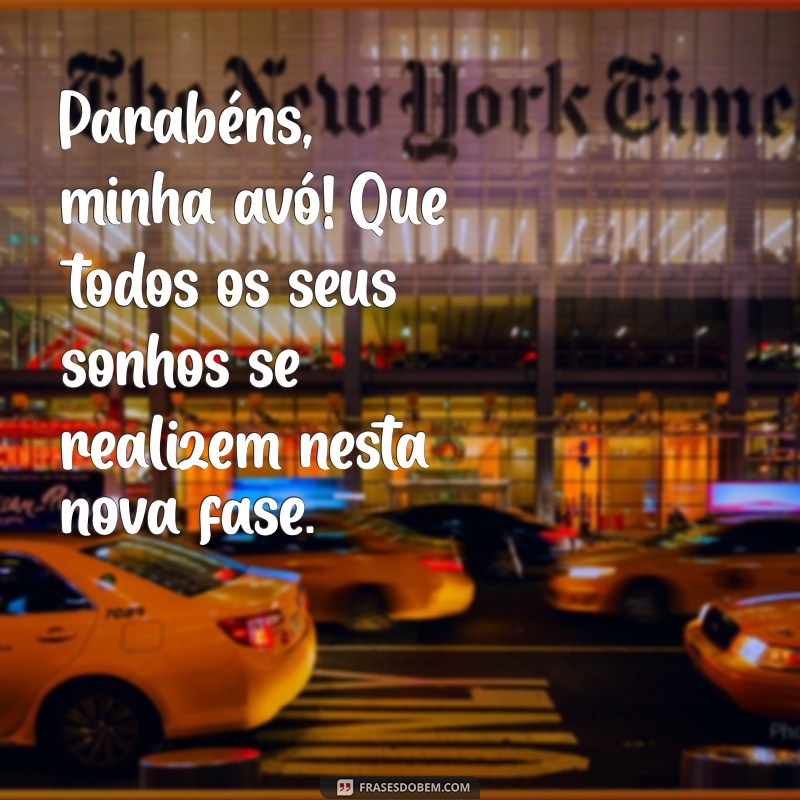 Como Celebrar o Aniversário da Sua Avó: Mensagens e Ideias de Parabéns 