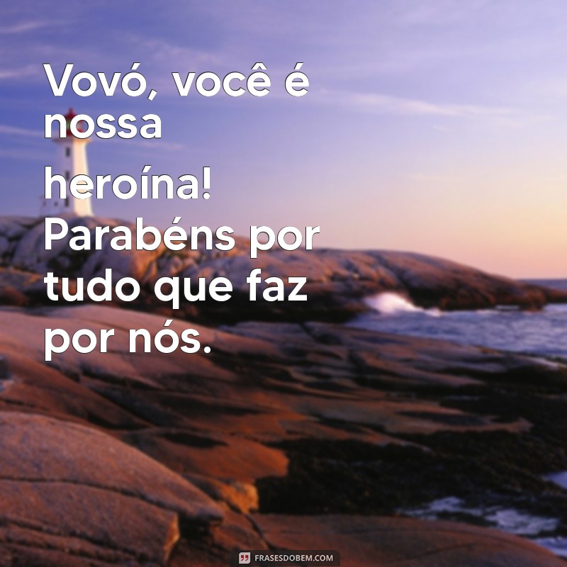 Como Celebrar o Aniversário da Sua Avó: Mensagens e Ideias de Parabéns 