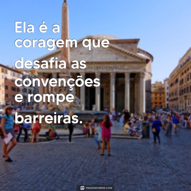 Frases Inspiradoras sobre Ela: Reflexões e Mensagens que Encantam 