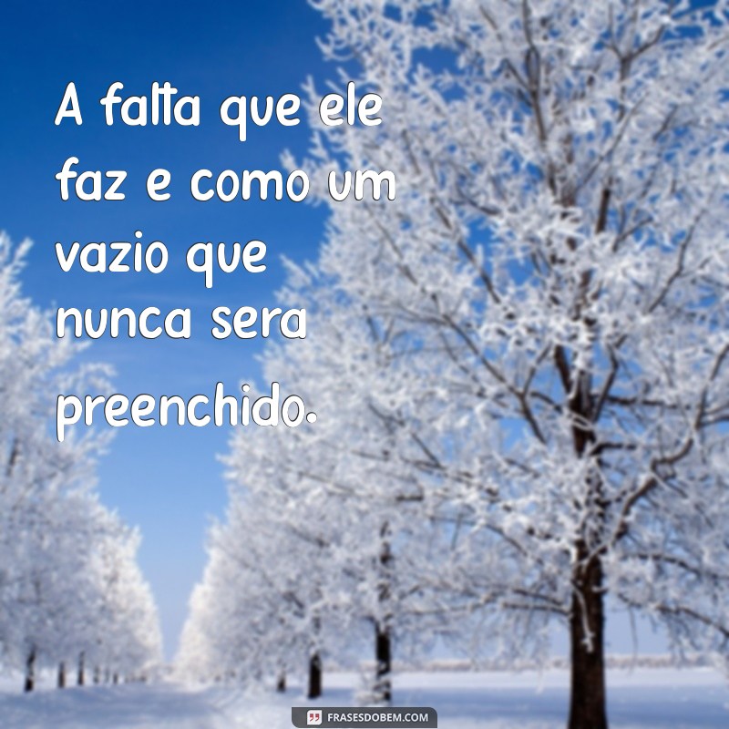 Frases Emocionantes para Expressar Saudades do Meu Pai 