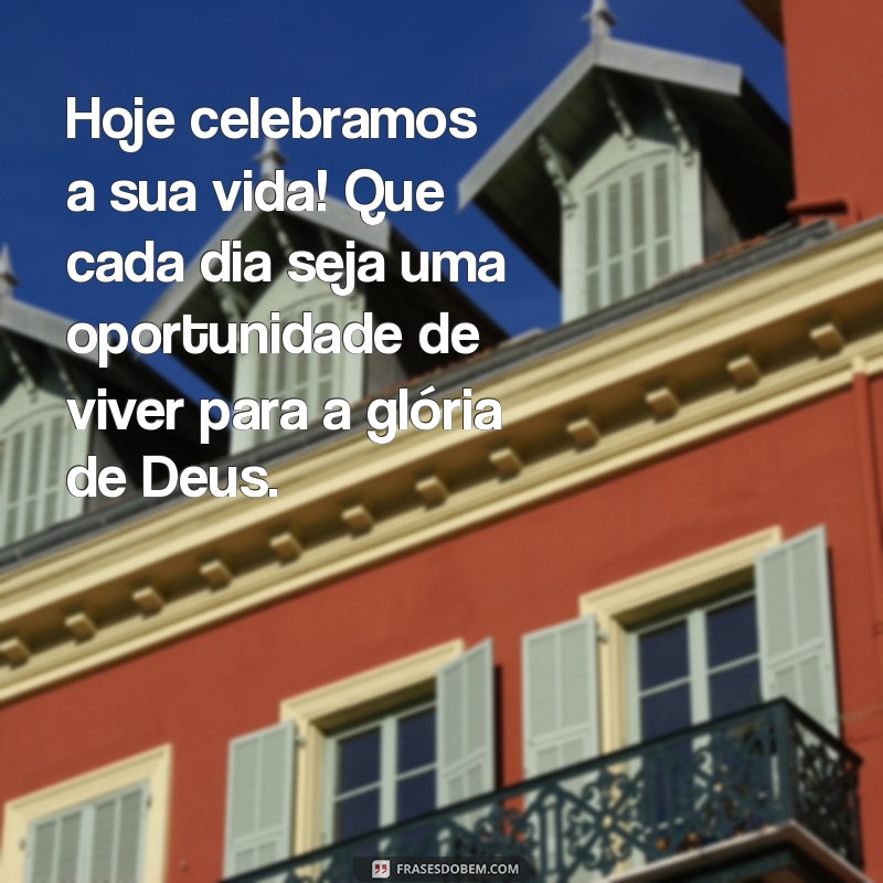 Frases Bíblicas Inspiradoras para Desejar um Feliz Aniversário 