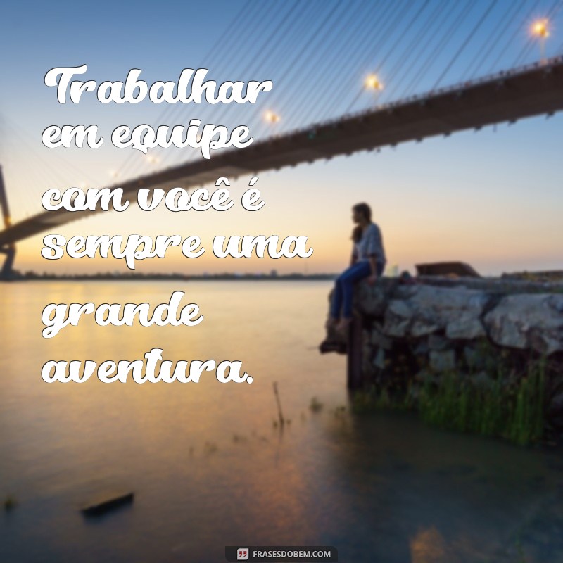 Frases Inspiradoras para Fortalecer a Amizade no Ambiente de Trabalho 