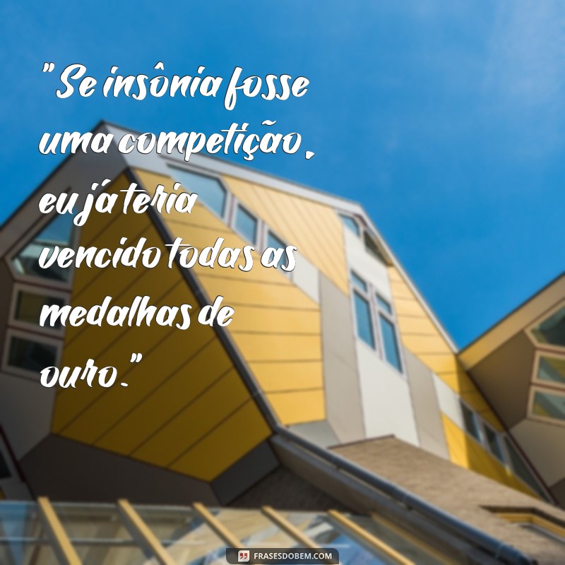 insonia frases engraçadas 