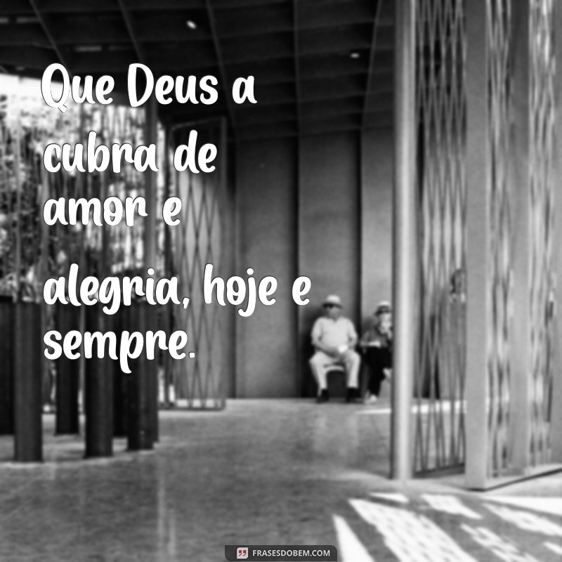 Deus a Abençoe: Mensagens Inspiradoras para Fortalecer a Fé 