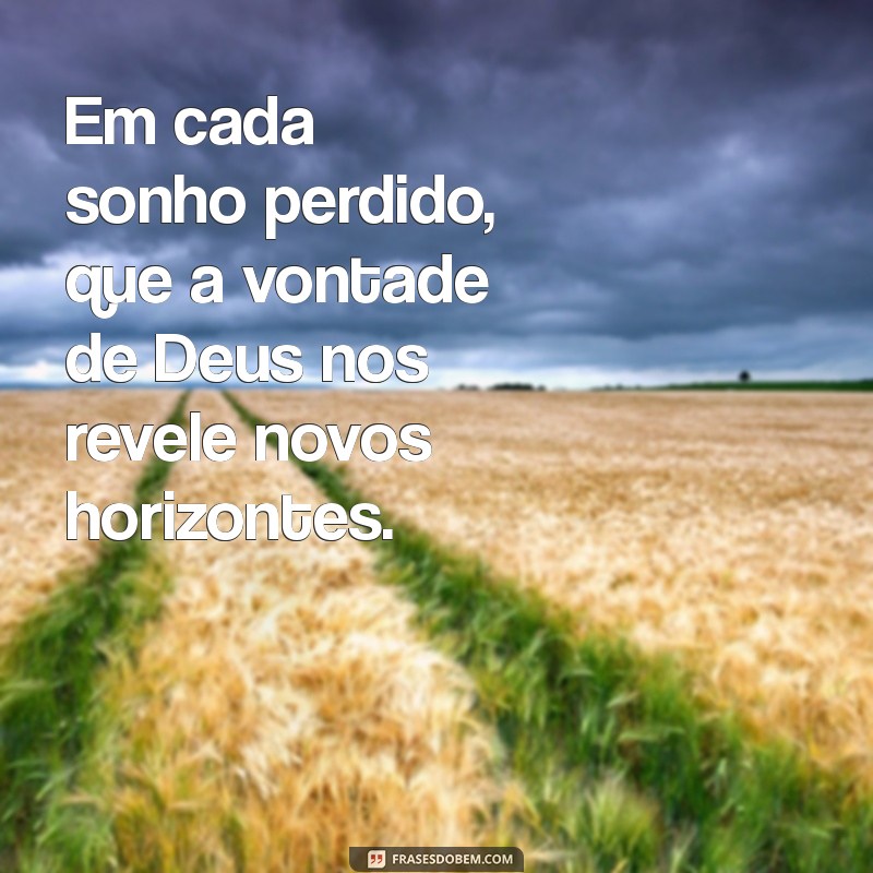 Entendendo a Vontade de Deus: Como Aceitar e Seguir Seus Planos 