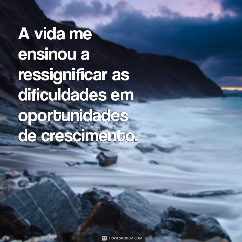 Como a Vida Me Ensinou a Ser Forte: Lições de Resiliência e Superação 