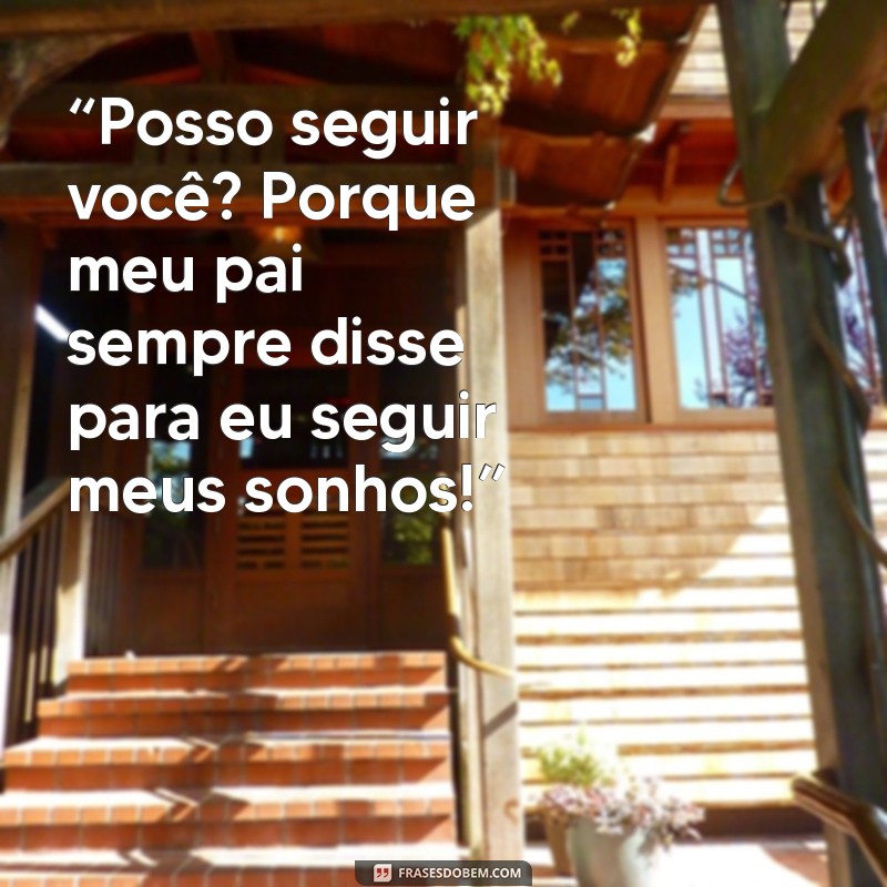 Cantadas de Amor Engraçadas: As Melhores Frases para Fazer Rir e Conquistar 