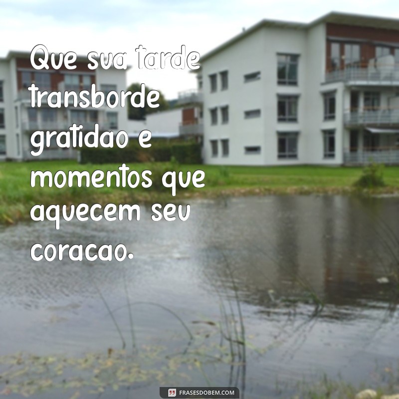 Mensagens de Boa Tarde para Refletir e Compartilhar no WhatsApp 