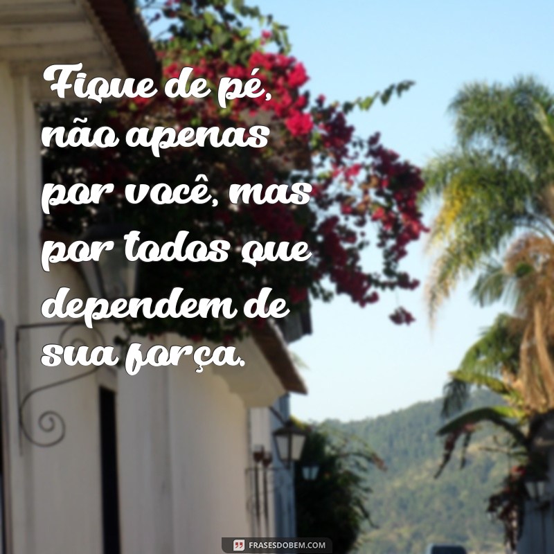 Frases Inspiradoras para Levantar o Astral e Motivar o Dia 