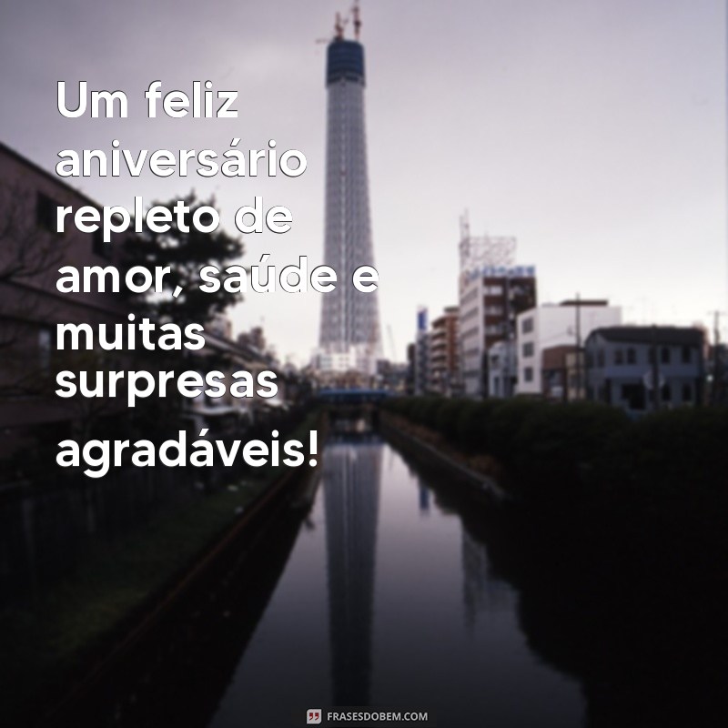 Frases de Aniversário: Celebre com Mensagens Incríveis para Parabenizar 