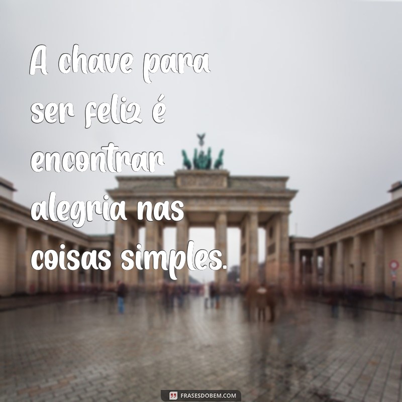 Frases Positivas sobre a Vida: Inspire-se e Transforme seu Dia 