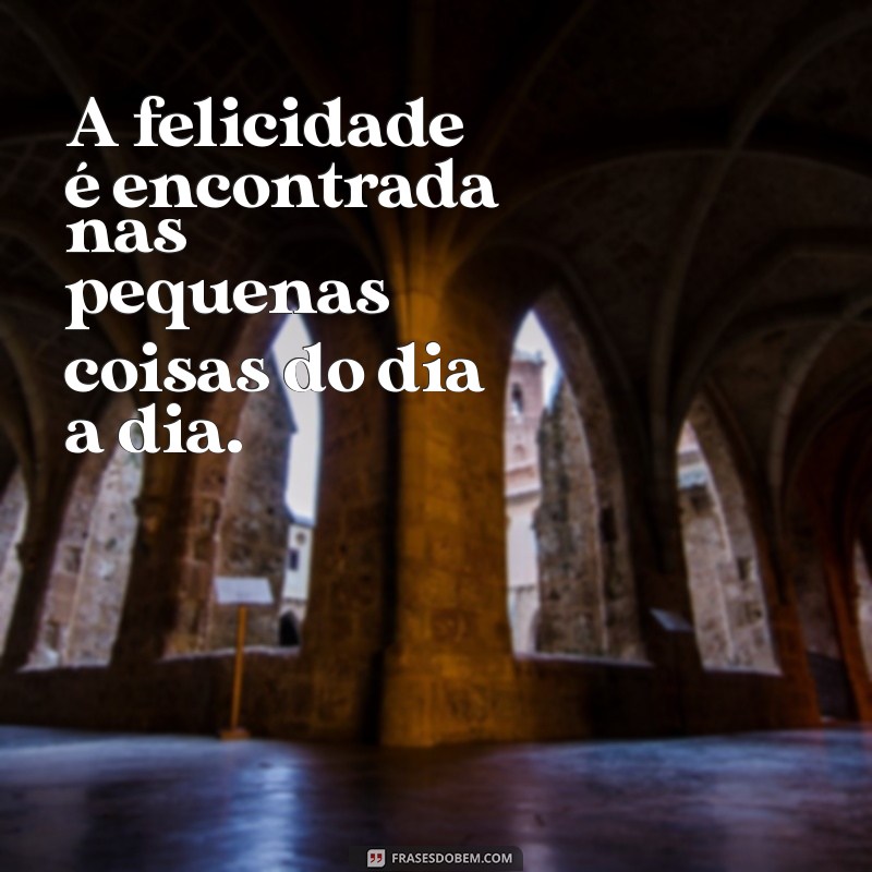 Frases Positivas sobre a Vida: Inspire-se e Transforme seu Dia 