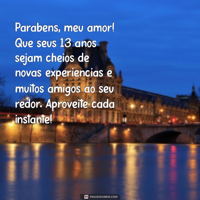 Mensagens Emocionantes para Aniversário de 13 Anos da Filha: Celebre com Amor! 
