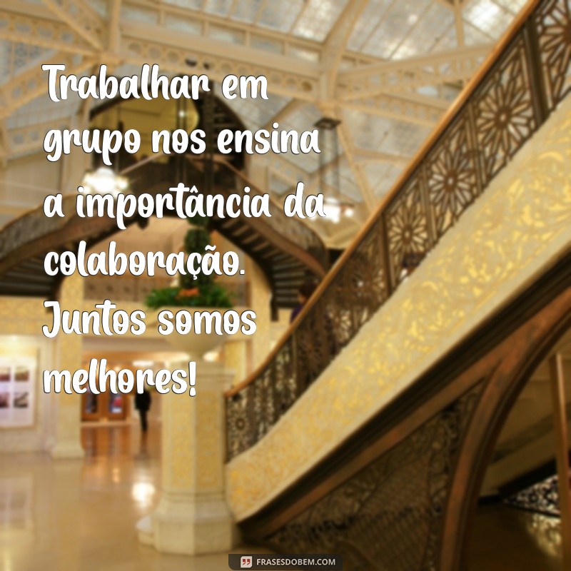 Frases Inspiradoras de Professores para Motivar Alunos 