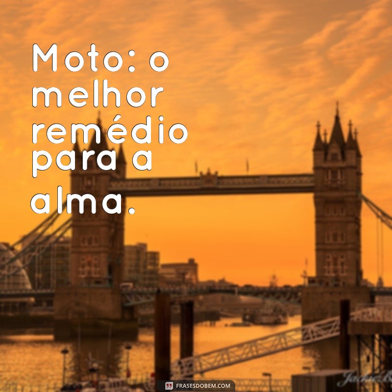 As Melhores Frases para Acompanhar Suas Fotos de Moto 