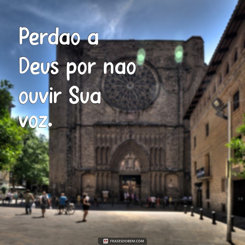 Como Encontrar o Perdão a Deus: Um Guia Espiritual para a Redenção 