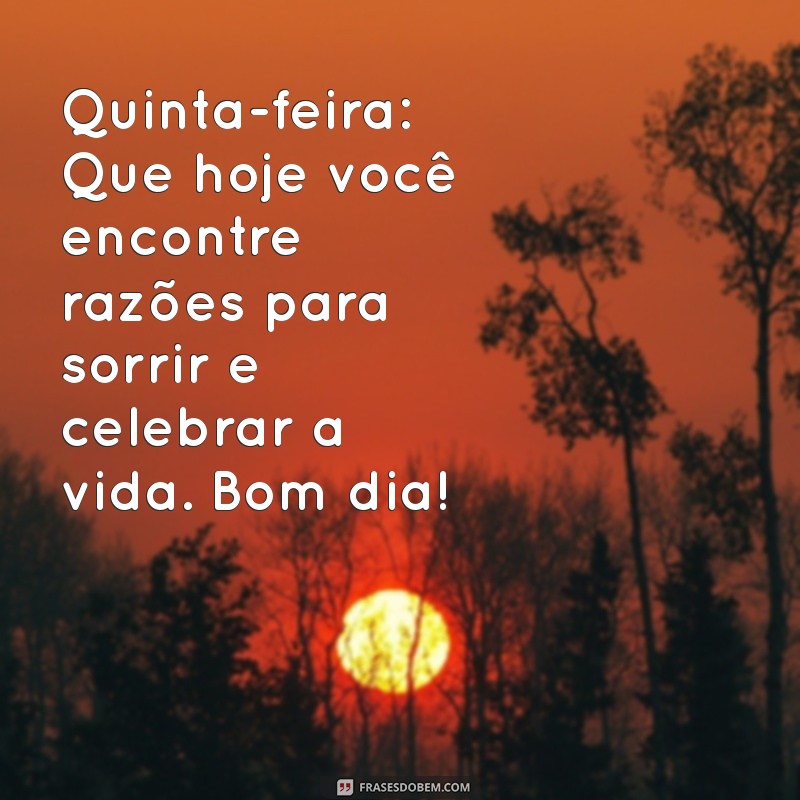 Mensagem Inspiradora de Bom Dia para Esta Quinta-Feira: Renove Suas Energias! 