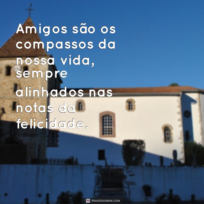 Frases Inspiradoras sobre Amizade e Parceria para Celebrar Relações Verdadeiras 