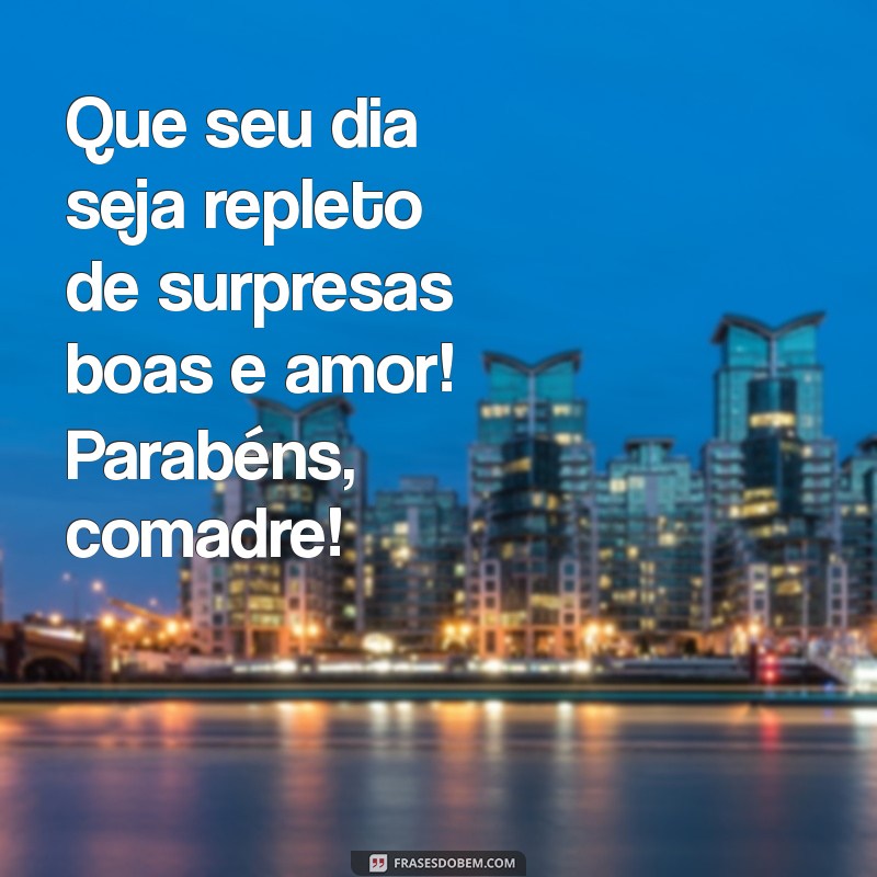 Mensagens de Feliz Aniversário para Comadre: Demonstre Seu Carinho 